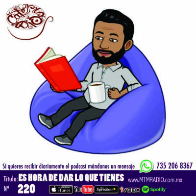 Podcast 220. Es hora de dar lo que tienes | Café con Dios