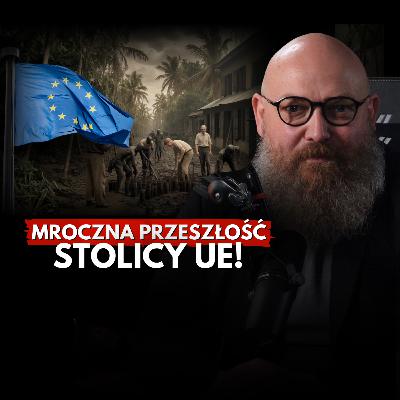 Belgia: Od kolonializmu do serca Unii Europejskiej! Na Zachodzie Bez Zmian