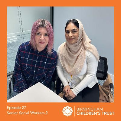 BCT Podcast - Episode 27 - Senior Social Workers 2