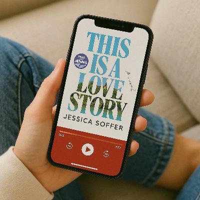 This Is a Love Story by Jessica Soffer - Audiobook Review