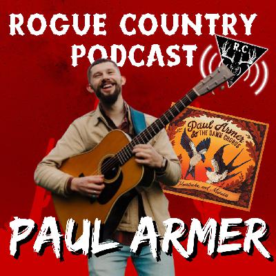 Rogue Country Podcast with Paul Armer