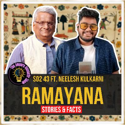 Ramayana Stories & Facts Ft. Neelesh Kulkarni | The Awaara Musaafir Show 43