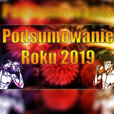 Podsumowanie Roku 2019