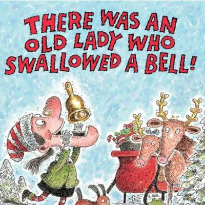 There Was an Old Lady Who Swallowed a Bell