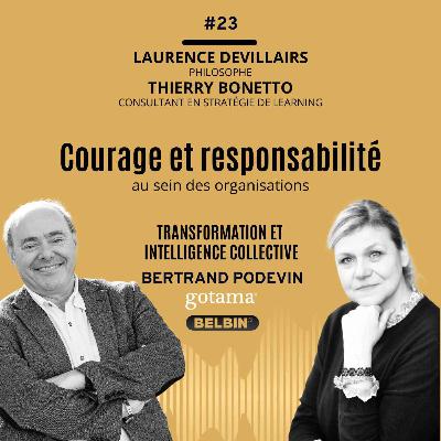 Courage et responsabilité au sein des organisations Courage et responsabilité au sein des organisations