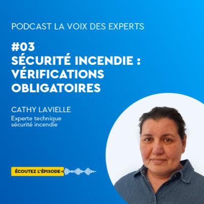 #03 - Sécurité incendie : quelles vérifications obligatoires ? #03 - Sécurité incendie : quelles vérifications obligatoires ?