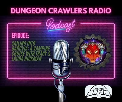 Sailing into Barovia: A Vampire Cruise with Tracy & Laura Hickman