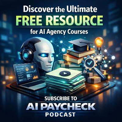 Discover the Ultimate Free Resource for AI Agency Courses