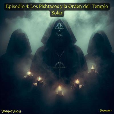 Los Pishtacos y la Orden del Templo Solar