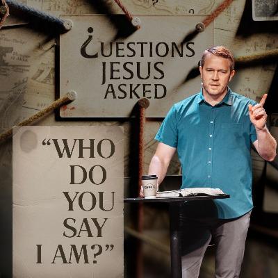 Questions Jesus Asked (Part 1) Questions Jesus Asked (Part 1)