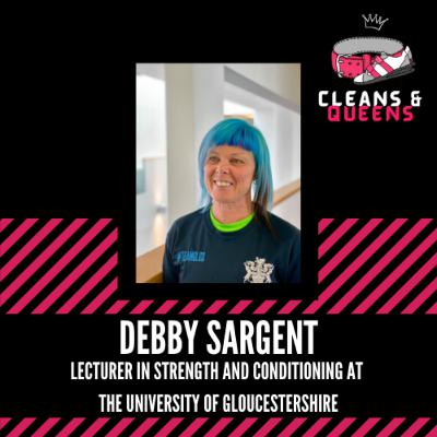DEBBY SARGENT - Lecturer in Strength and Conditioning at The University of Gloucestershire DEBBY SARGENT - Lecturer in Strength and Conditioning at The University of Gloucestershire