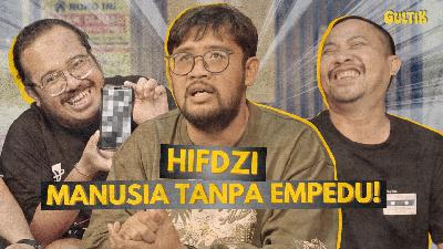 HIFDZI SANG MANUSIA TANPA EMPEDU! KOK BISA?! | GULTIK - GURAUAN LINTAS TOPIK