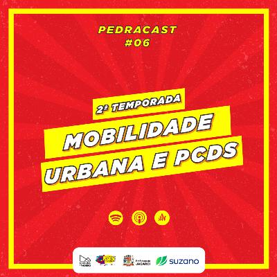 Mobilidade Urbana e PCDs
