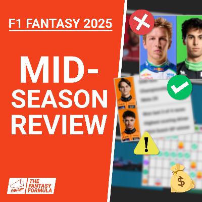 F1 Fantasy: 2025 Midseason Review | The Fantasy Formula
