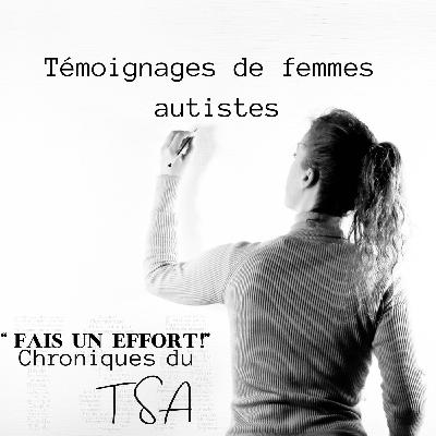 Témoignages de femmes autistes
