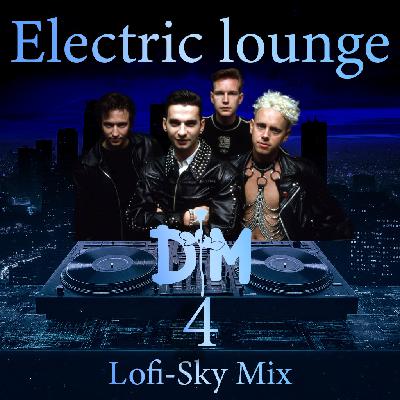 Electric Lounge DM - Lofi-Sky Mix Electric Lounge DM - Lofi-Sky Mix