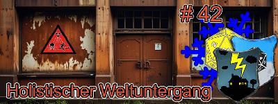 Wintersturm #42 - Holistischer Weltuntergang
