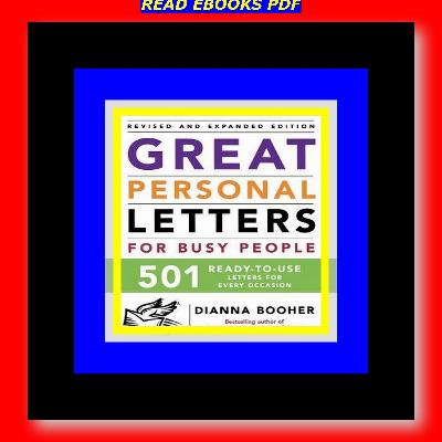 ^DOWNLOAD@PDF# Great Personal Letters for Busy People 501 Ready-To-Use Letters for Every Occasion (Epub Kindle)
