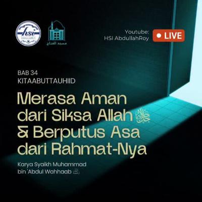 Kajian Kitab [Kitaabuttauhiid] - Bab 34 | Masjid Al-Fattah Jatinegara