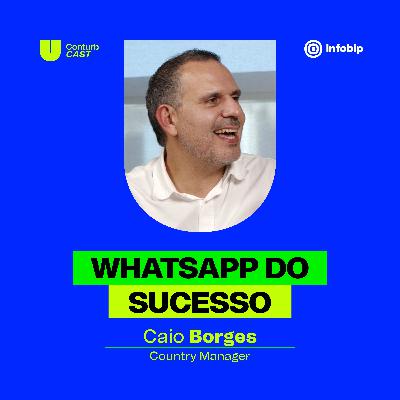 Conturbcast: o WhatsApp será uma máquina de vendas e relacionamento Conturbcast: o WhatsApp será uma máquina de vendas e relacionamento