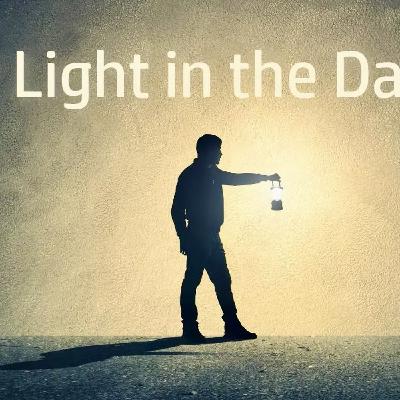 Light in the Darkest Moments