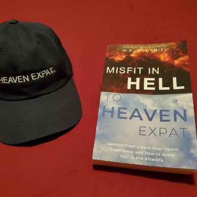 M K McDaniel "Misfit In Hell To Heaven Expat"