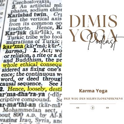 Karma Yoga - Der Weg des Selbstlosendienens