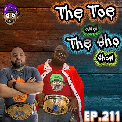 The Toe and the Sho, Show Ep211 - Talk Show- #life #advice #oldschool The Toe and the Sho, Show Ep211 - Talk Show- #life #advice #oldschool