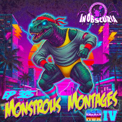 Ep. 325: Monstrous Montages – AOR IV Ep. 325: Monstrous Montages – AOR IV