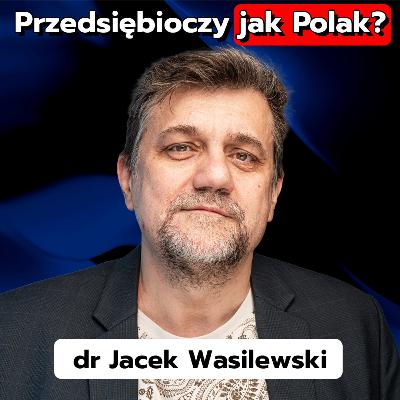 dr Jacek Wasilewski: Czym jest przedsiębiorczość i czy można się jej nauczyć?