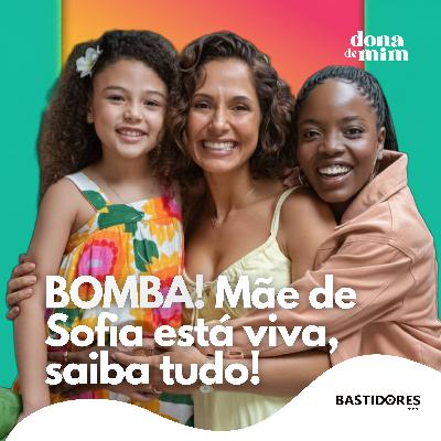 Dona de Mim: Mãe de Sofia está viva, Camila Pitanga volta a trama das 7! Dona de Mim: Mãe de Sofia está viva, Camila Pitanga volta a trama das 7!