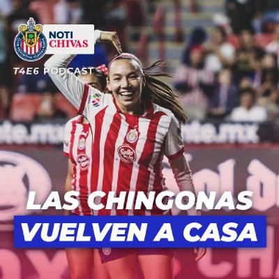 LAS CHINGONAS VUELVEN A CASA