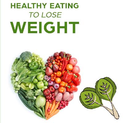 How to lose weight by adapting healthy eating habits?