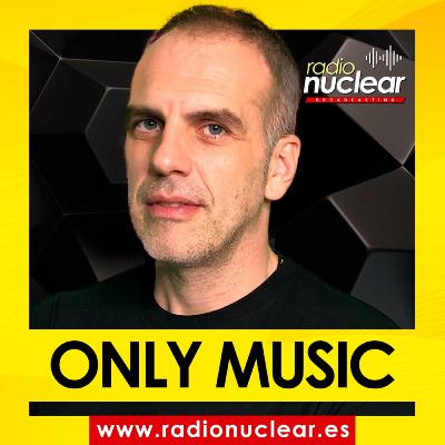 Radio Nuclear - ONLY MUSIC Programa 8