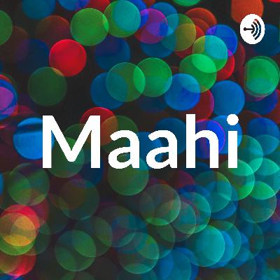 Maahi (Trailer)