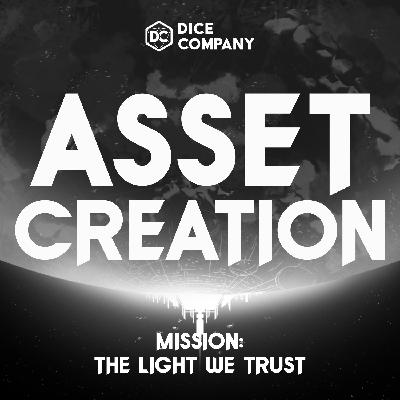 ASSET CREATION: The Light We Trust