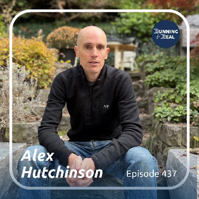 Alex Hutchinson: Dream Big and Take Chances - R4R 437