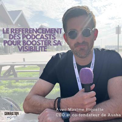 CHAPITRE 1 : A la conquête des Etats-Unis avec Maxime Piquette, CEO de Ausha