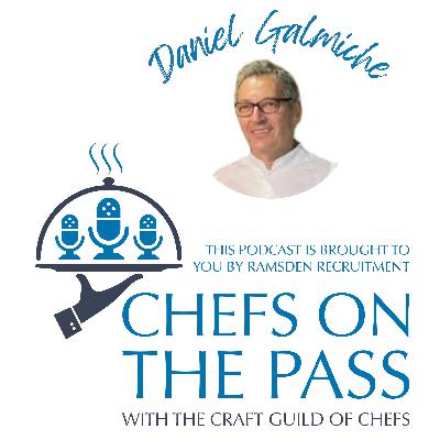 #015 - Daniel Galmiche - Michelin Stars. Nature and a life in Food