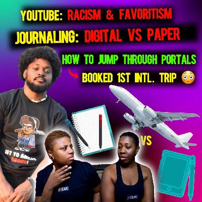 Is Youtube Racist/Journal: Digital or Paper/How to Jump through Portals Is Youtube Racist/Journal: Digital or Paper/How to Jump through Portals