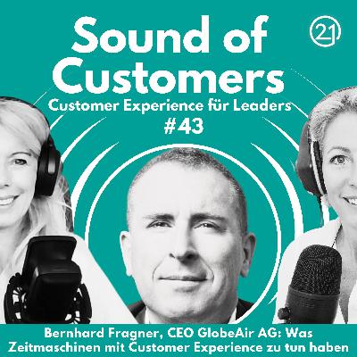 Bernhard Fragner, CEO GlobeAir AG: Was Zeitmaschinen mit Customer Experience zu tun haben Bernhard Fragner, CEO GlobeAir AG: Was Zeitmaschinen mit Customer Experience zu tun haben