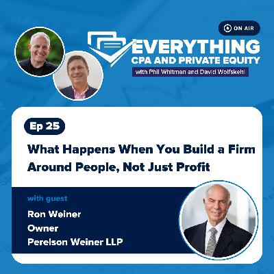 Ep 25: What Happens When You Build a Firm Around People, Not Just Profit