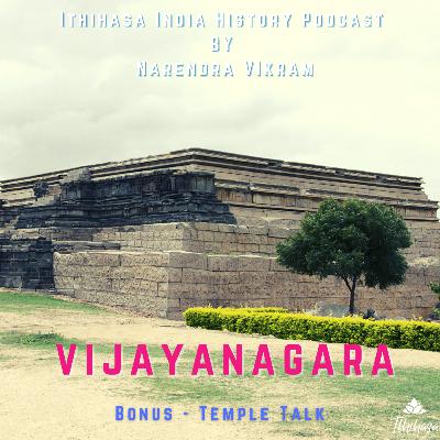 Bonus Content - Talk on Temples in Vijayanagara