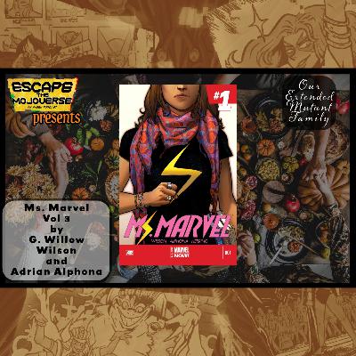 Our Extended Mutant Family: Ms. Marvel Part 1 by G. Willow Wilson and Adrian Alphona Our Extended Mutant Family: Ms. Marvel Part 1 by G. Willow Wilson and Adrian Alphona