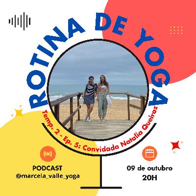 Ep5 T2 - Chichatchai com Natalia Queiroz