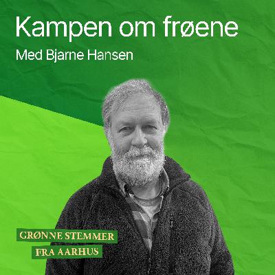 Kampen om frøene Kampen om frøene