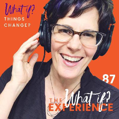 What If Things Change? What If Things Change?