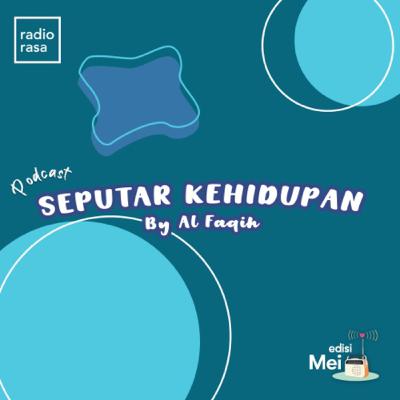 07. Seputar Kehidupan