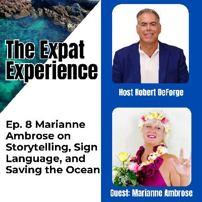 Marianne Ambrose on Storytelling, Sign Language, and Saving the Ocean Marianne Ambrose on Storytelling, Sign Language, and Saving the Ocean