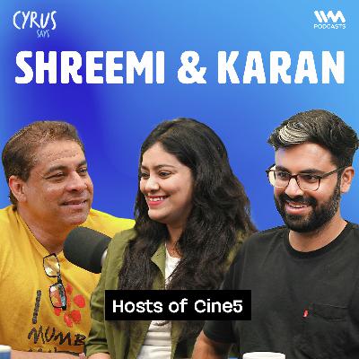 Cine5 Meets Cock & Bull | Ft. Karan Mirchandani & Shreemi Verma